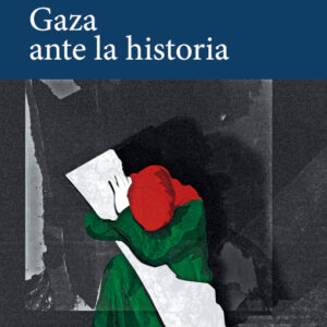 Gaza ante la historia